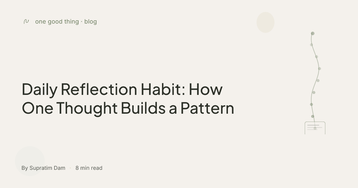 How a Daily Thought Builds a Thinking Pattern — OGT Blog