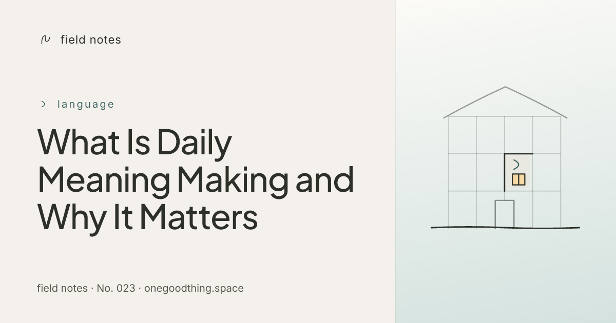 What Is Daily Meaning Making and Why It Matters — OGT Blog